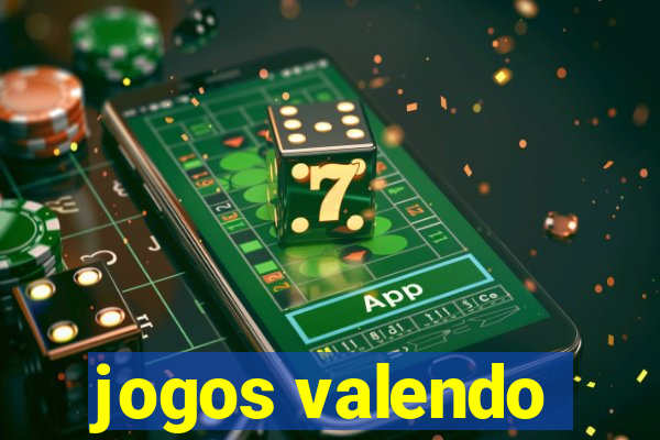 jogos valendo