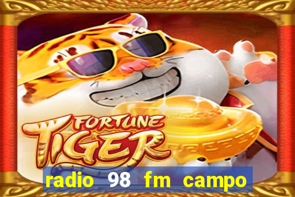 radio 98 fm campo formoso bahia