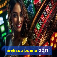 melissa bueno 2211