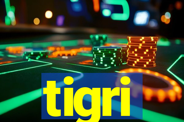 tigri