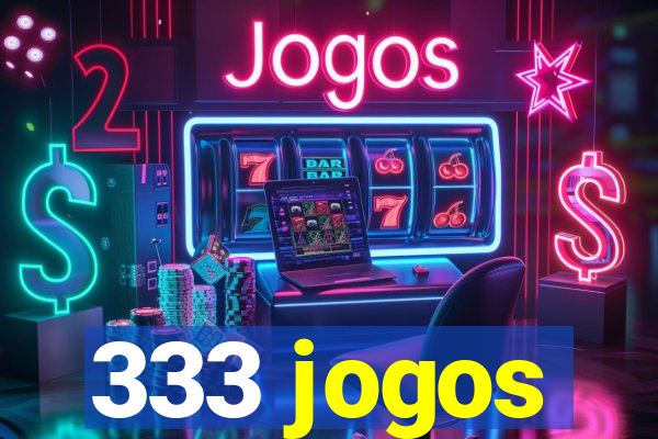 333 jogos