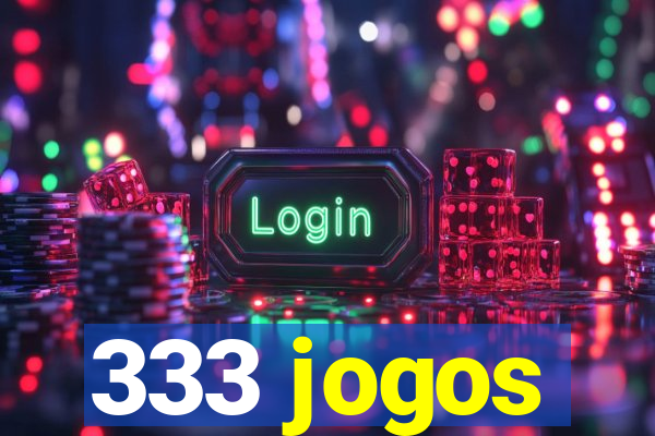 333 jogos