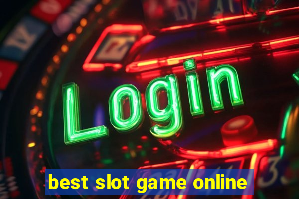 best slot game online