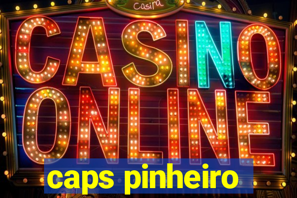 caps pinheiro