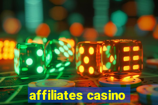 affiliates casino