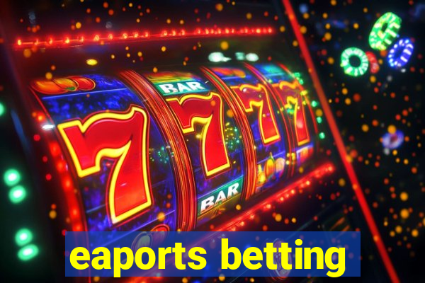 eaports betting