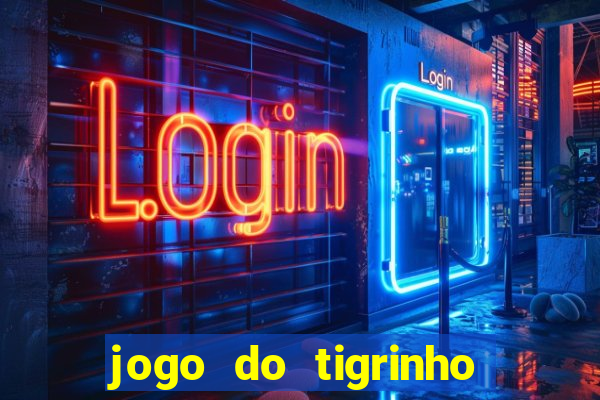 jogo do tigrinho 30 reais de b?nus