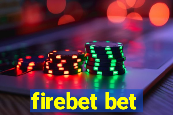 firebet bet