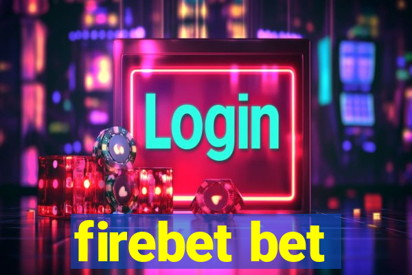 firebet bet