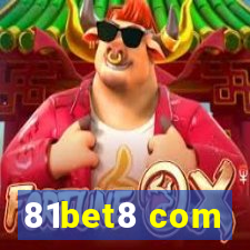 81bet8 com