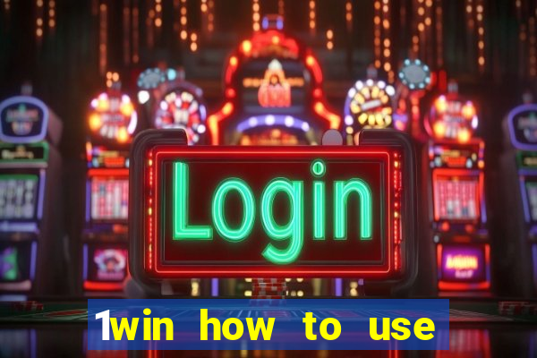 1win how to use casino bonus