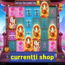 currentti shop