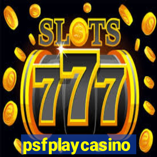 psfplaycasino