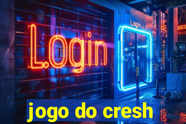 jogo do cresh