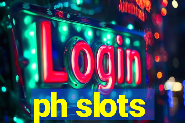 ph slots