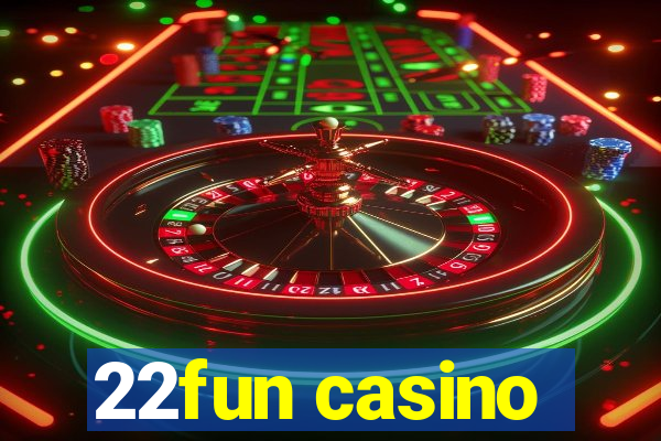 22fun casino