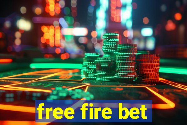 free fire bet