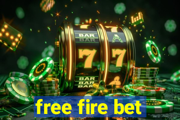 free fire bet