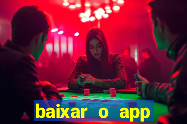 baixar o app estrela bet