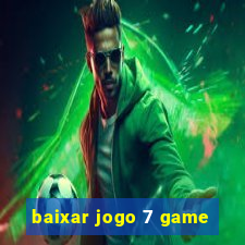 baixar jogo 7 game