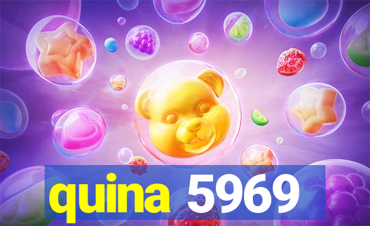 quina 5969