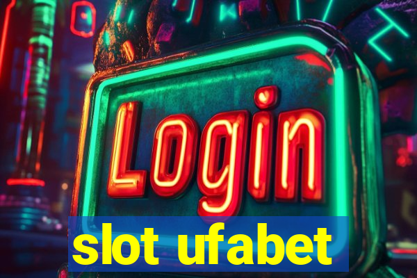 slot ufabet