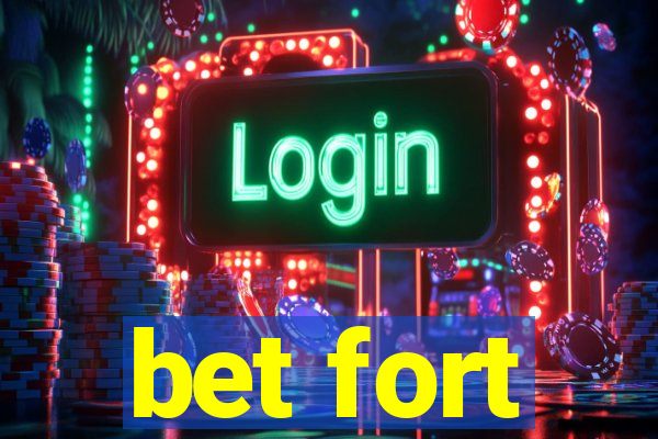 bet fort