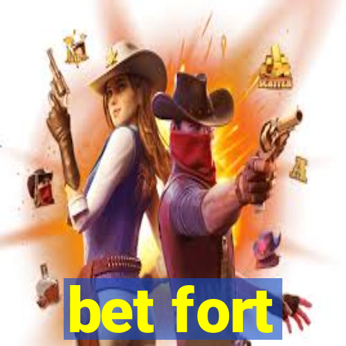 bet fort