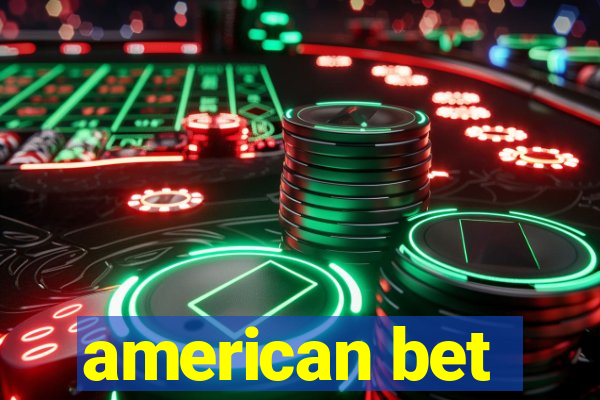 american bet