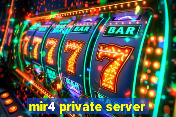 mir4 private server