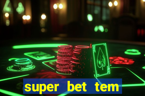 super bet tem pagamento antecipado