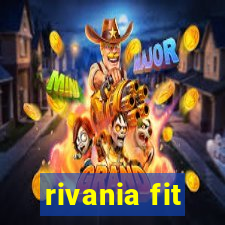 rivania fit