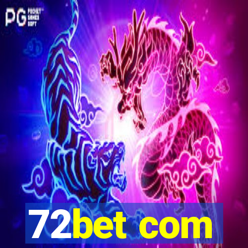 72bet com