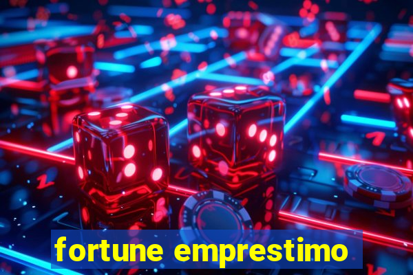 fortune emprestimo