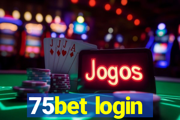 75bet login