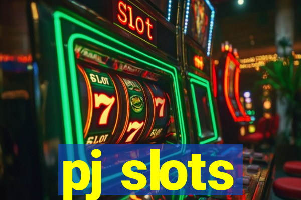 pj slots