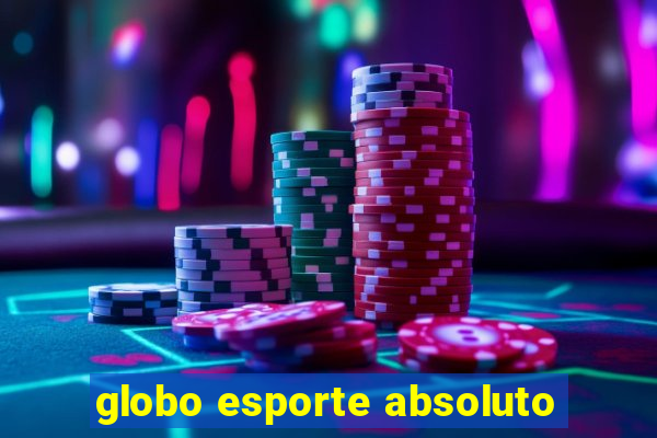 globo esporte absoluto