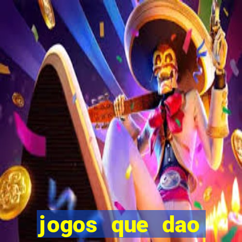 jogos que dao dinheiro no cadastro