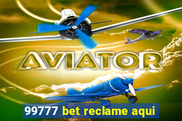 99777 bet reclame aqui