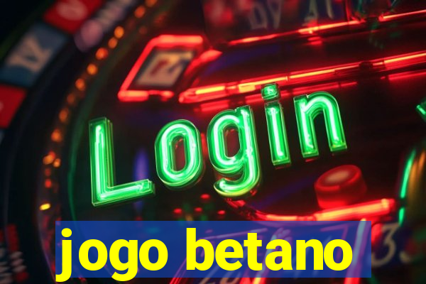 jogo betano