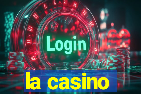 la casino