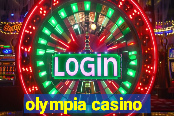 olympia casino