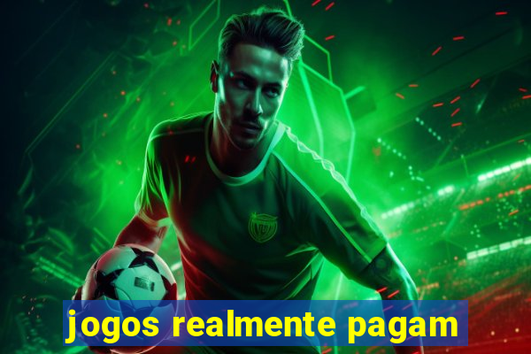 jogos realmente pagam