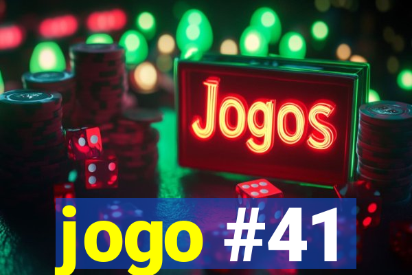 jogo #41