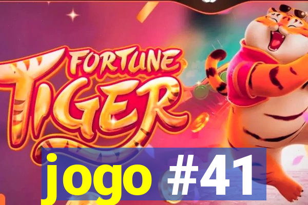 jogo #41