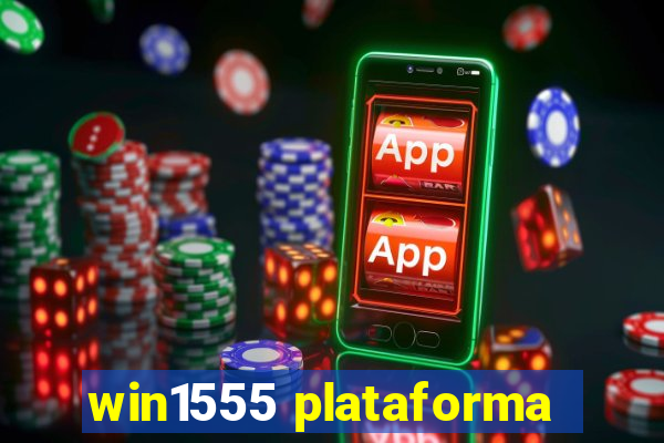 win1555 plataforma