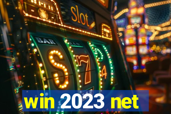 win 2023 net