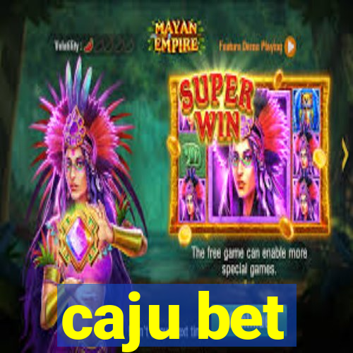 caju bet