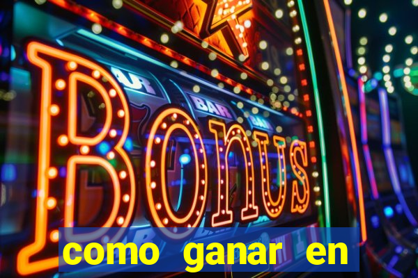 como ganar en casino maquinas