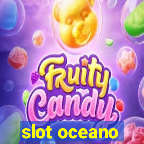 slot oceano